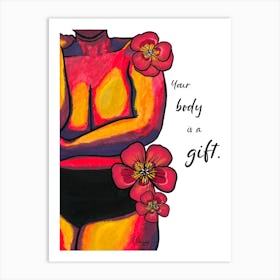 Your Body Is A Gift Red Floral Art Print