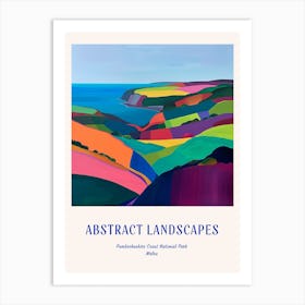 Colourful Abstract Pembrokeshire Coast National Park Wales 1 Poster Blue Art Print
