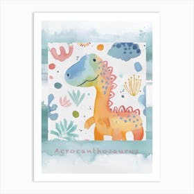 Cute Acrocanthosaurus Dinosaur Watercolour Style 2 Poster Art Print