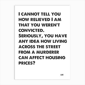 Desperate Housewives, Lee, Quote, Murderer Can Affect Housing Prices, Wall Print, Wall Art, Print, Poster Art Print