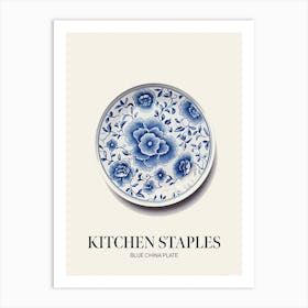 Kitchen Staples Blue China Plate Art Print