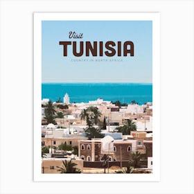 Visit Tunisia Art Print