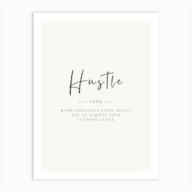 Hustle Verb Art Print