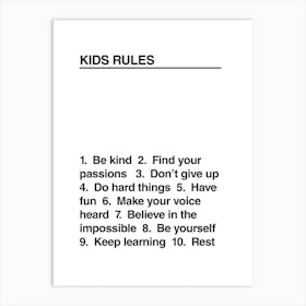 Kids Rules Bw Art Print