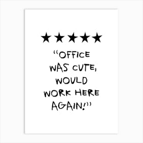 Office Was Cute Rating White Art Print