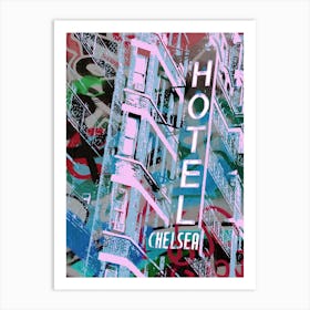 Chelsea Hotel Pop Art Art Print