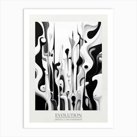 Evolution Abstract Black And White 4 Poster Art Print