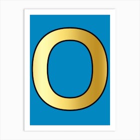 Letter O Gold Alphabet Turquoise Art Print