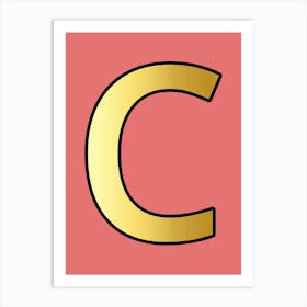 Letter C Gold Alphabet Pink Art Print