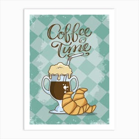 Coffee Time - coffee poster, kitchen wall art Art Print