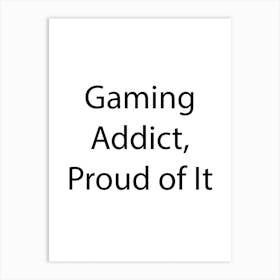 Gaming Quote 5 Art Print