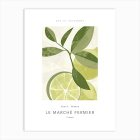 Limes Le Marche Fermier Poster 5 Art Print