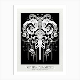 Surreal Symmetry Abstract Black And White 4 Poster Art Print