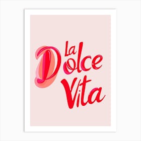 La Dolce Vita Art Print