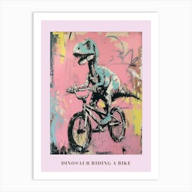 Dinosaur On A Bike Pink Purple Graffiti Style Illustration 2 Poster Art Print