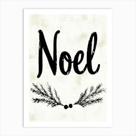 Noel No 1 Art Print