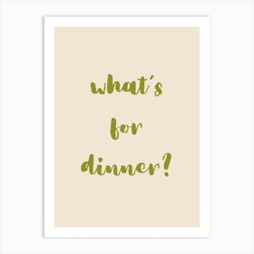 What S For Dinner Olive Green Art Print