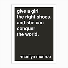 The Right Shoes Marilyn Monroe Quote In Black Art Print
