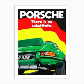 Porsche There Is No Substitute 2 Art Print