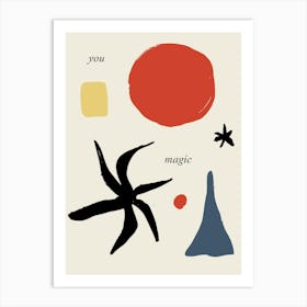 You Magic Art Print