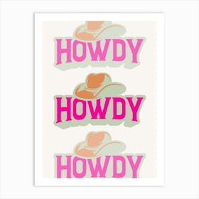 Howdy Art Print