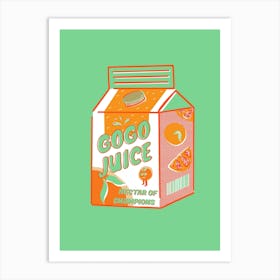 Go Go Juice Art Print