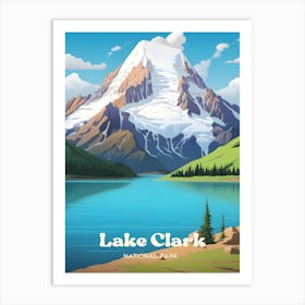 Lake Clark National Park Alaska Snow Mountain Travel Art Art Print