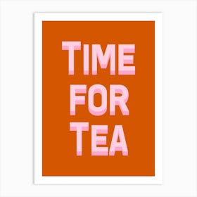 Time For Tea Art Print