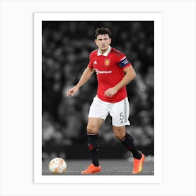 Harry Maguire Art Print