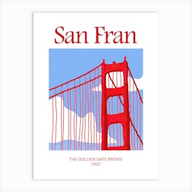 The Golden Gate Bridge, San Fracisco Art Print