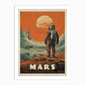 Mars, colony, astronaut — Vintage space poster, retro space art, retrofuturism, retro sci-fi 2 Art Print