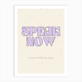 Speak Now Art Print