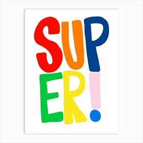 Super Art Print