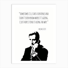 Michael Scott Quote Office 1 Art Print