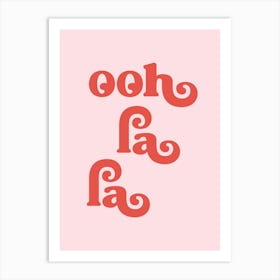 Ooh la la (Sweet pink and red tone) Art Print