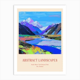 Colourful Abstract Aorak Imount Cook National Park New Zealand 1 Poster Art Print