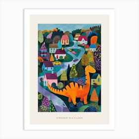 Cute Colourful Dinosaur In A Village 4 Poster Art Print
