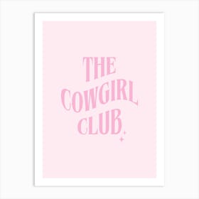 The Cowgirl Club - Pink Art Print