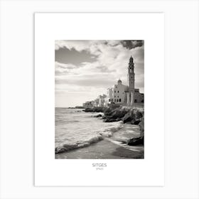 Poster Of Sitges, Spain, Black And White Analogue Photography 2 Art Print