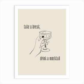 Take A Break, Drink A Mocktail, Line Art Art Print