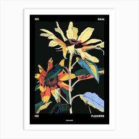 No Rain No Flowers Poster Sunflower 3 Art Print