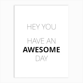 Have An Awesome Day Typography Word Art Print