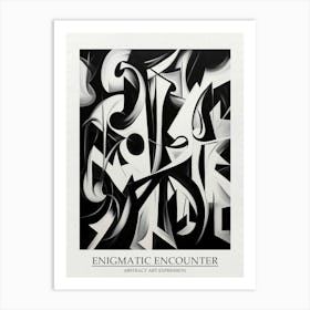 Enigmatic Encounter Abstract Black And White 4 Poster Art Print