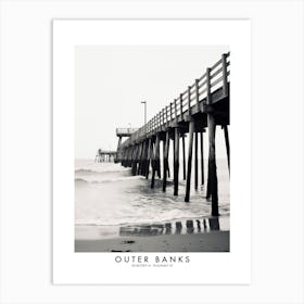 Poster Of Outer Banks, Black And White Analogue Photograph 2 Art Print
