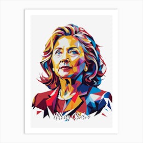 Hillary Clinton 2 Portrait WPAP Pop Art Art Print