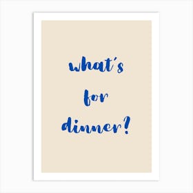 What S For Dinner Blue Art Print