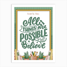 All Things Are Possible If You Believe, Classroom Decor, Classroom Posters, Motivational Quotes, Classroom Motivational portraits, Aesthetic Posters, Baby Gifts, Classroom Decor, Educational Posters, Elementary Classroom, Gifts, Gifts for Boys, Gifts for Girls, Gifts for Kids, Gifts for Teachers, Inclusive Classroom, Inspirational Quotes, Kids Room Decor, Motivational Posters, Motivational Quotes, Teacher Gift, Aesthetic Classroom, Famous Athletes, Athletes Quotes, 100 Days of School, Gifts for Teachers, 100th Day of School, 100 Days of School, Gifts for Teachers,100th Day of School,100 Days Svg, School Svg,100 Days Brighter, Teacher Svg, Gifts for Boys,100 Days Png, School Shirt, Happy 100 Days, Gifts for Girls, Gifts, Silhouette, Heather Roberts Art, Cut Files for Cricut, Sublimation PNG, School Png,100th Day Svg, Personalized Gifts Art Print