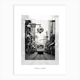 Poster Of Osaka, Japan, Black And White Old Photo 3 Art Print