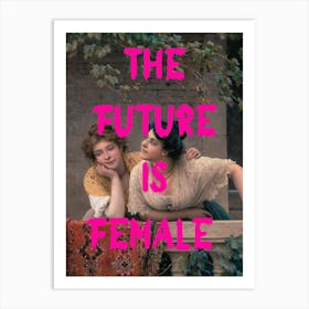 Future Is Female 2 Art Print