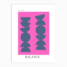 2 Balance - Bright Pink Art Print